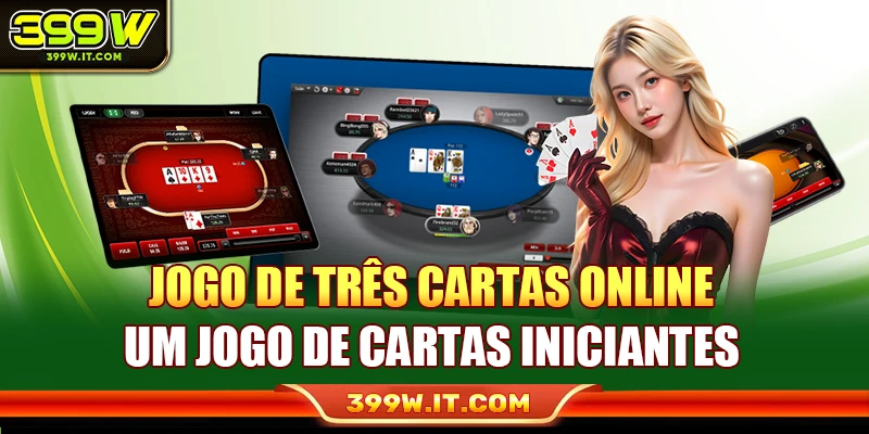 Jogo De Três Cartas Online - Um Jogo De Cartas Iniciantes